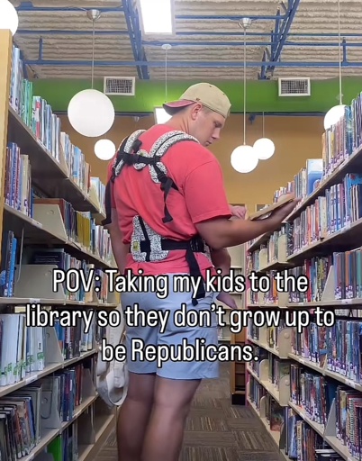 POV: Taking my kids to the library so they don't grow up to be Republicans. (TikTok screenshot)